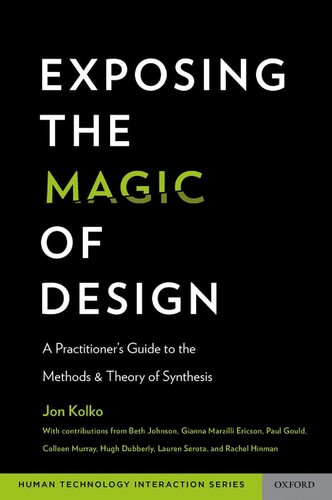 Cover of Exposing the Magic of Design by Jon Kolko