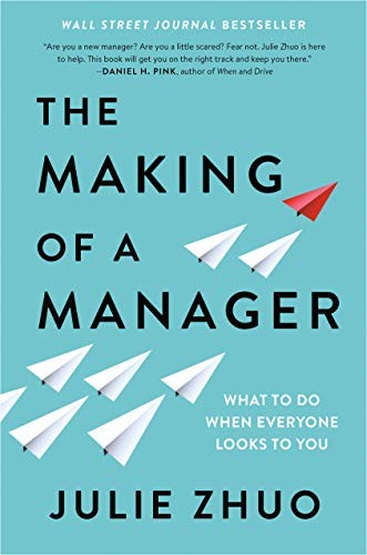 Cover of The Making of a Manager by Julie Zhuo