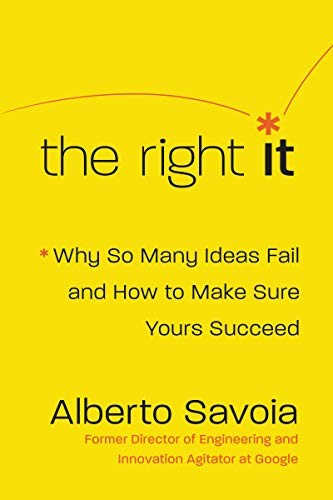 Cover of The Right It by Alberto Savoia
